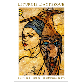 Liturgie Dantesque - Edition Août 2026 - PIERRE DE BILDERLING
