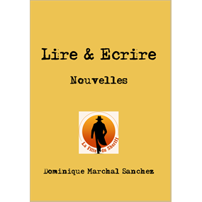 Lire et Ecrire - Dominique MARCHAL-SANCHEZ