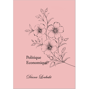 Politique Economique, Réflexions et Débats - DIANA LOUBAKI