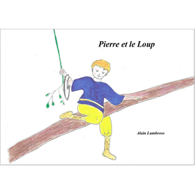 Pierre et Le Loup  - Alain Lumbroso