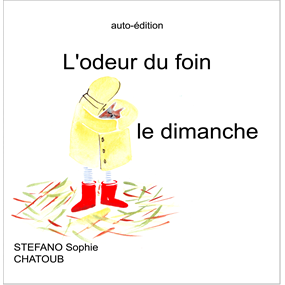 L'odeur du foin le dimanche  - Sophie STEFANO