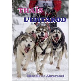 THAIS - L' IDITAROD - Michèle de Abravanel