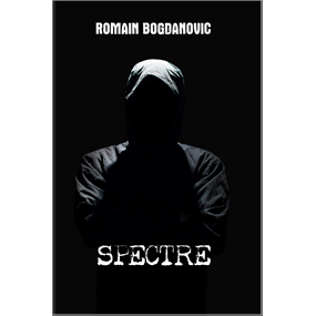 SPECTRE  - Romain bogdanovic