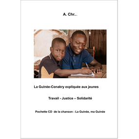 La Guinée, ma Guinée - A. Chr...