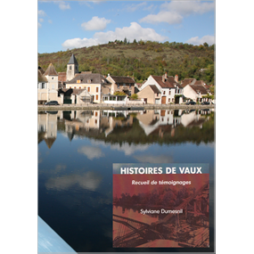 HISTOIRES DE VAUX  -  - Sylviane DUMESNIL