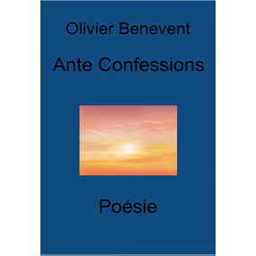 Ante Confessions - Olivier Benevent