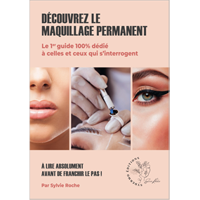 Découvrez le Maquillage Permanent - SYLVIE ROCHE