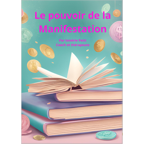 Le pouvoir de la manifestation - Petit Ismérie