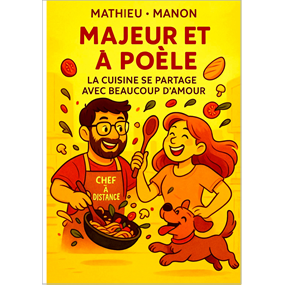 MAJEUR ET A POELE - Mathieu Bellego