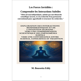 Les Forces Invisibles : Comprendre les Interactions Subtiles - Eddy boussetta 