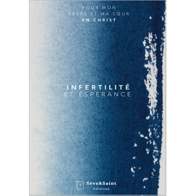 Infertilité et Éspérance - LeFruitQuiDemeure