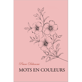 MOTS EN COULEURS - Prune Delanoue