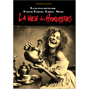La valse des hydropathes - crayon docteur