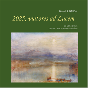 2025, Viatores ad Lucem - Benoît DARON