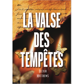 La valse des tempêtes - Alexia Matthews