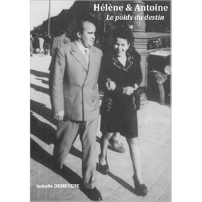 Hélène Antoine, la force du destin - Isablelle BORG