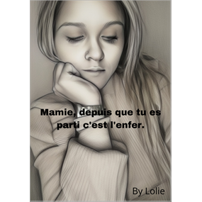 Mamie, depuis que tu es parti c'est l'enfer - Aurelie Baldau