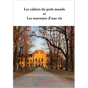 Les cahiers du petit monde - christophe sendron 