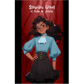 Stanyslas Gravel et l'écho de Jéricho - Damien Costaz