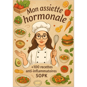 Mon assiette hormonale  - maelyss lagniez