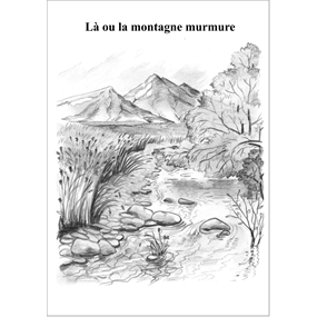 Là ou la montagne murmure - jocelyne lallemand