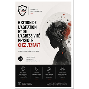 Comprendre et agir autour de l'agitation et l'agressivité physique chez l'enfant  - Mr Rager Julien