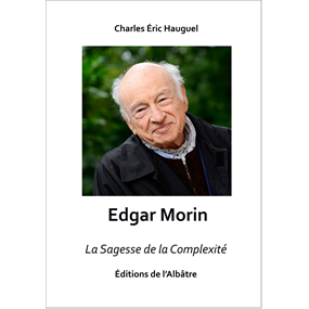 Edgar Morin - Charles-Eric Hauguel