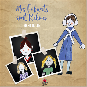 Mes Enfants Sont Relous - Marie Bulle