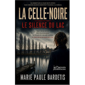 LA CELLE-NOIRE - Jean-François SERIZIAT