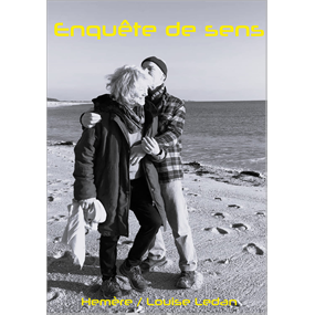 Enquête de sens  - Hemère & louise Ledan