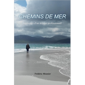 Frédéric Meunier CHEMINS DE MER - Frederic MEUNIER
