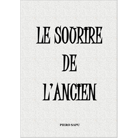 LE SOURIRE DE L'ANCIEN - Pierre FAVRE