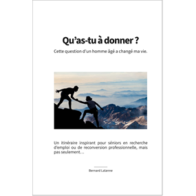 QU'AS-TU A DONNER ? - bernard lalanne
