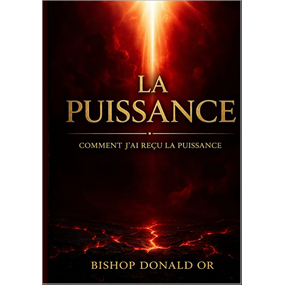 LA PUISSANCE - BISHOP DONALD OR