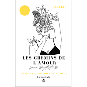 Les chemins de l'amour - Jean-baptiste Bouzid