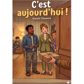C'est aujourd'hui ! - Harold Steward