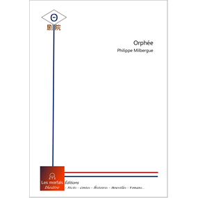 Orphée - Philippe Milbergue