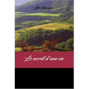 Le secret d'une vie - Lili Georges