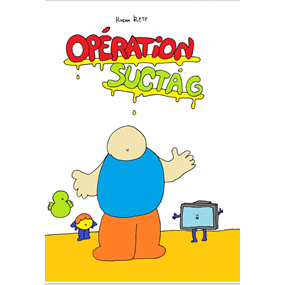 Opération Suctag - Hissam RETE