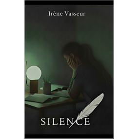 SILENCE    - Irène Vasseur