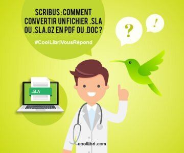 Scribus : comment convertir un fichier .sla ou .sla.gz en pdf ou .doc ?