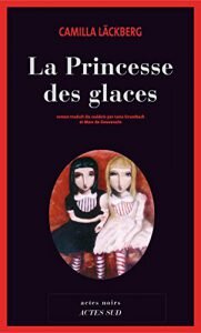 La princesse des glaces, de Camilla Läckberg