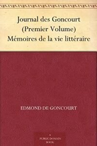 VOLUMES DU JOURNAL DES FRERES GONCOURT