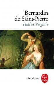 le roman de Bernardin de Saint Pierre, publié en 1788, "Paul et Virginie"