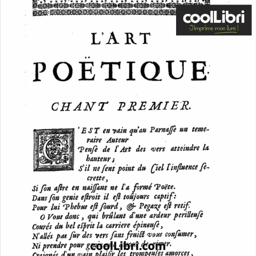 Extrait chant I de l'Art poétique de Boileau  hâtez vous lentement  - coollibri.com