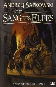 La saga du sorceleur, d’Andrzej Sapkowski