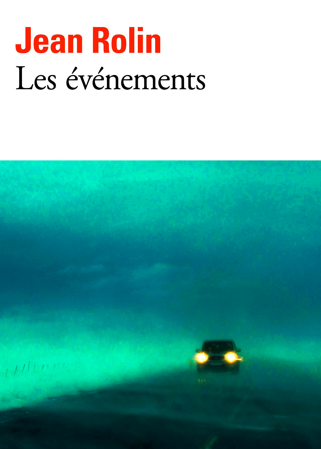 "Les évènements" de Jean Rolin