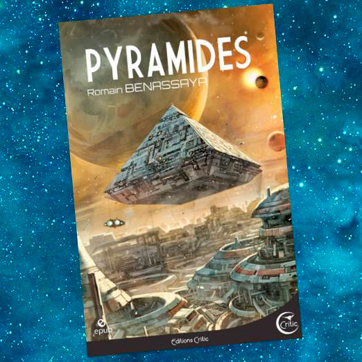 " Pyramides", de Romain Benassaya